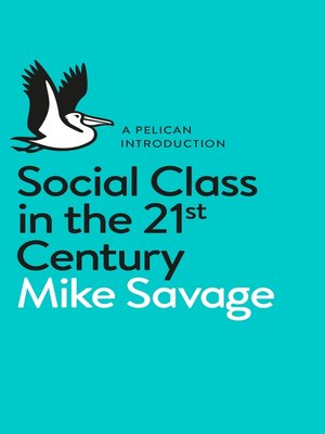 cover image of Social Class in the 21st Century